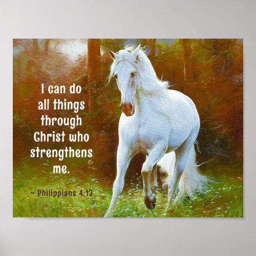 Philippians 413 All things through Christ Horse Poster