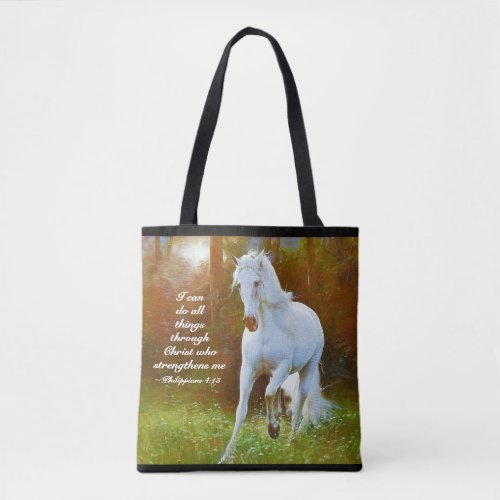 Philippians 413 All things through Christ Horse Tote Bag