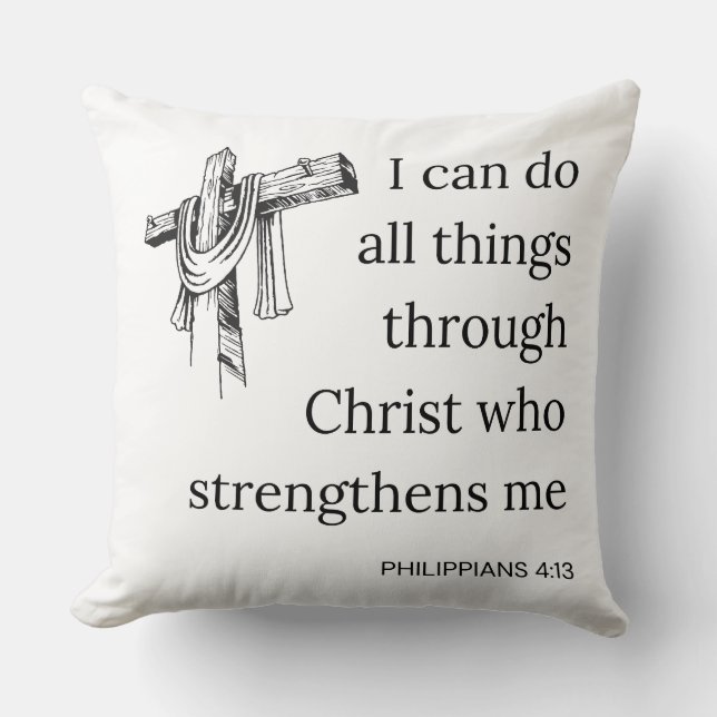 Philippians 4:13 Bible Scripture KJV Quote Throw Pillow (Front)