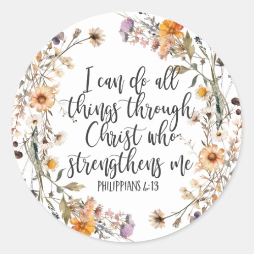 Philippians 413 Bible Scripture Verse Floral Boho Classic Round Sticker