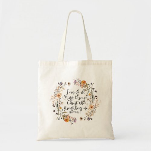 Philippians 413 Bible Scripture Verse Floral Boho Tote Bag