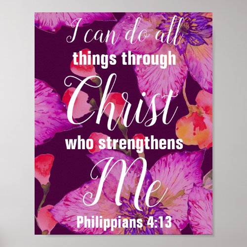Philippians 413 Bible Verse Floral Poster
