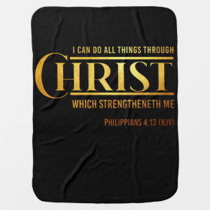 Philippians 4:13 Bible Verse KJV Quote Baby Blanket