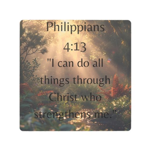 Philippians 413 Bible Verse Quote Metal Print