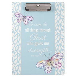 Philippians 4:13 Butterfly Clipboard