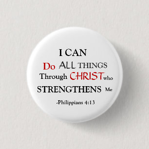 PHILIPPIANS 4:13 BUTTON