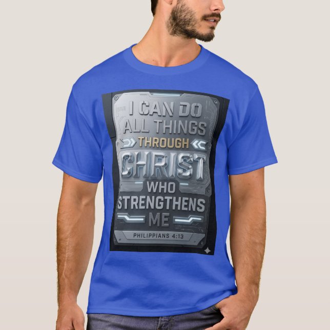 Philippians 4:13 Christian T-Shirt  (Front)