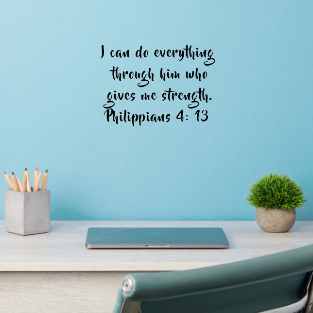 Philippians 4: 13 Custom Bible Verse Wall Decal (Home Office 2)