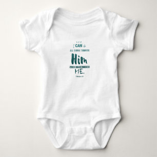 Philippians 4:13 – I Can Do All Things - Baby Gift Baby Bodysuit