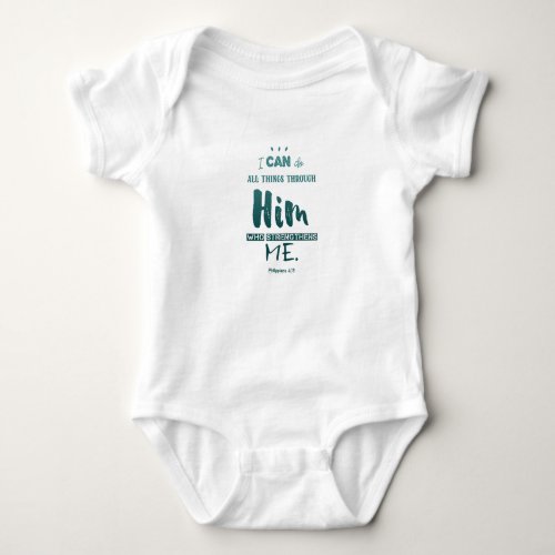 Philippians 413 â I Can Do All Things _ Baby Gift Baby Bodysuit
