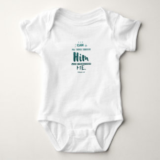Philippians 4:13 – I Can Do All Things - Baby Gift Bodysuit