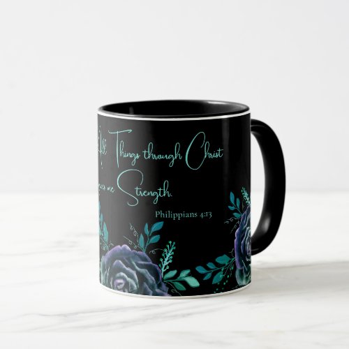Philippians 413 I Can Do All Things Black Floral Mug