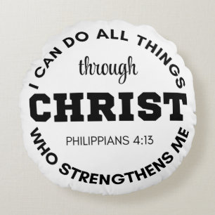 Philippians 4:13 I can do all things Scripture Round Pillow