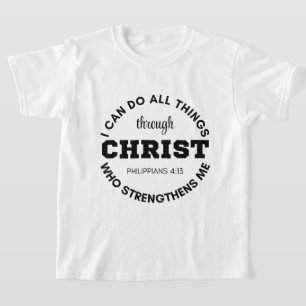 Philippians 4:13 I can do all things Scripture T-Shirt