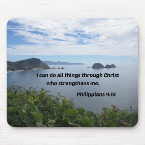 Philippians 413 I can do all things through Mouse Pad