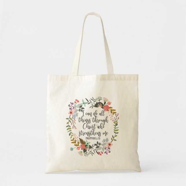 Philippians 4:13 I can do all things Tote Bag (Front)