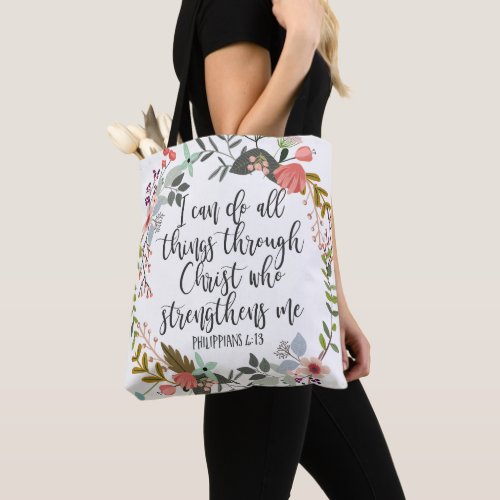 Philippians 413 I can do all things Tote Bag