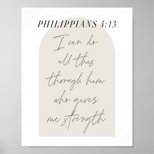 Philippians 4:13 Minimal Boho Beige Arch Script Poster (Front)