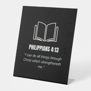 Philippians 4:13 Minimalist Bible Verse KJV Quote Pedestal Sign