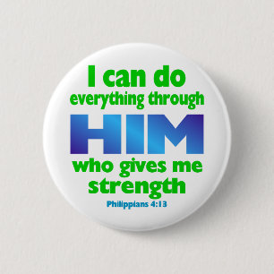 PHILIPPIANS 4 13 PINBACK BUTTON