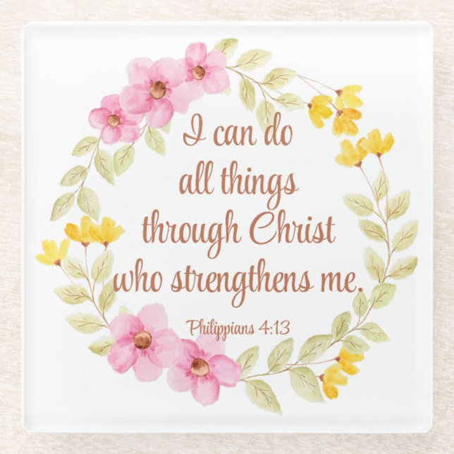 Philippians 4:13 Pink and Yellow Floral Scripture Glass Coaster (Front)