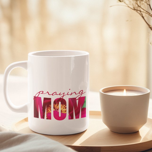 Philippians 4:13 Praying Mom Custom Pink Floral Coffee Mug (Customize inspirational quote praying mom mug for Bible Verse Christian praying mothers day gift.)