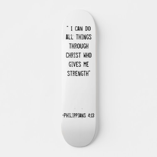 Philippians 413 skateboard