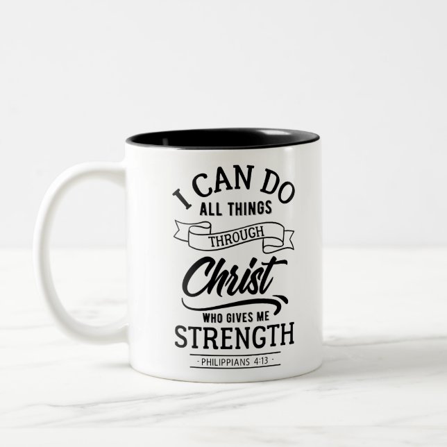 PHILIPPIANS 4 13 Two-Tone COFFEE MUG (Left)
