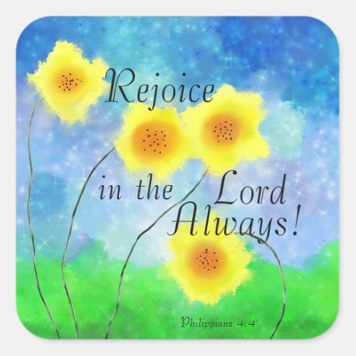 Philippians 44 Bible Rejoice in the Lord Always Square Sticker