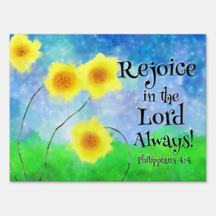 Philippians 4:4, Rejoice in the Lord Always Sign