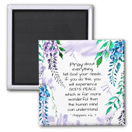 Philippians 46_7 Pray about Everything Magnet