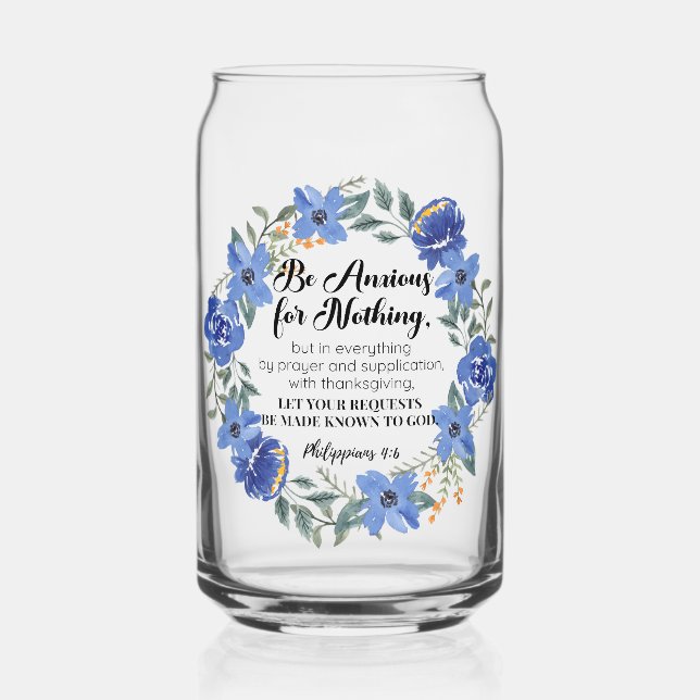 Philippians 4:6 Be Anxious for Nothing Blue Floral Can Glass (Front)