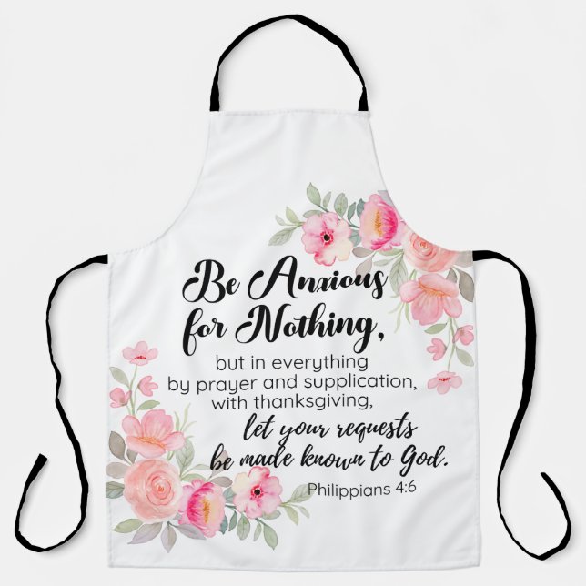 Philippians 4:6 Be Anxious for Nothing Pink Floral Apron (Front)