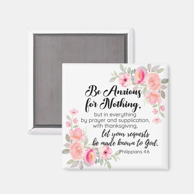 Philippians 4:6 Be Anxious for Nothing Pink Floral Magnet (Front/Back)