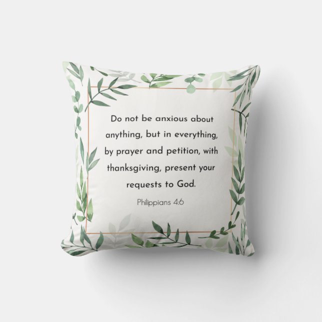 Philippians 4:6, Bible Verse, Christianity Throw Pillow (Front)