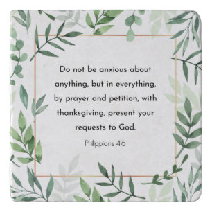 Philippians 4:6, Bible Verse, Christianity Trivet