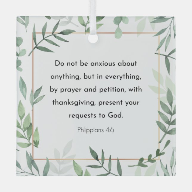 Philippians 4:6, Bible Verse Glass Ornament (Front)