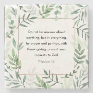 Philippians 4:6, Bible Verse, Stone Coaster