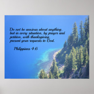 Philippians 4:6 Do not be anxious about anything Poster