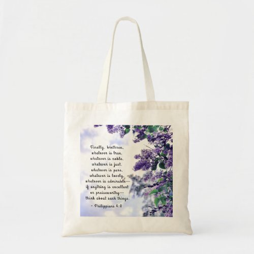 Philippians 48 Whatever is Admirable Bible Verse Tote Bag