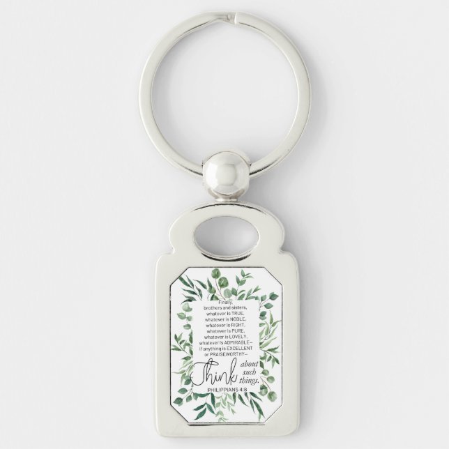 Philippians 4:8 Whatever is Noble Eucalyptus Keychain (Front)