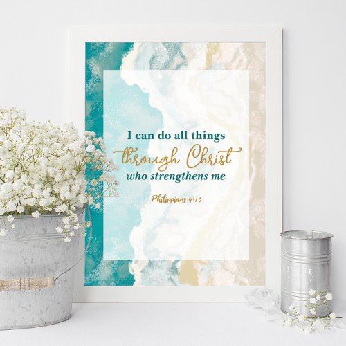 Philippians 4 I can do all things through Christ Poster