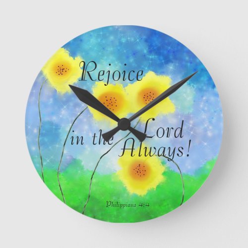 Philippians Scripture Rejoice in the Lord Always Round Clock