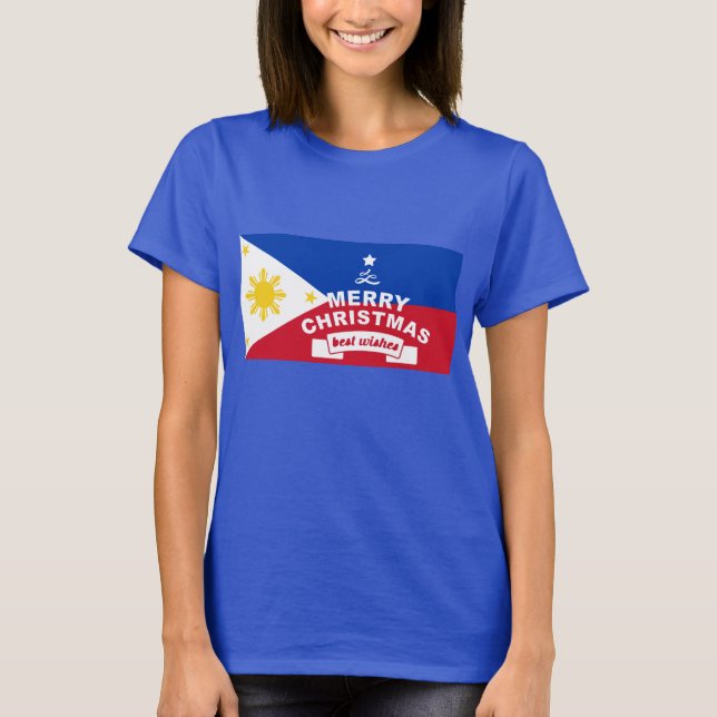 Philippine Flag Christmas: Merry Christmas & Best  T-Shirt (Front)