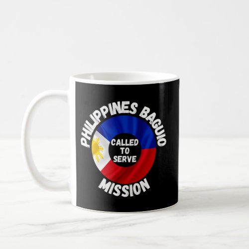 Philippines Baguio Lds Mission Proud Mormon Missio Coffee Mug