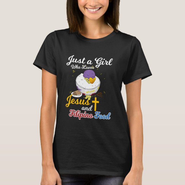 Philippines Filipina Girl Loves Jesus Filipino Foo T-Shirt (Front)