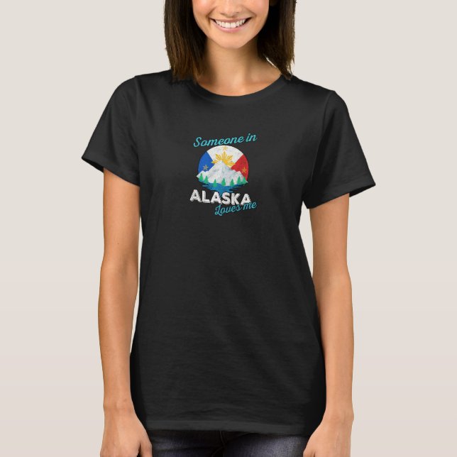 Philippines Filipino Alaska Loves Me Flag Alaskan  T-Shirt (Front)