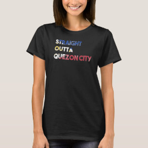 Philippines Filipino Island Proud Straight Outta Q T-Shirt