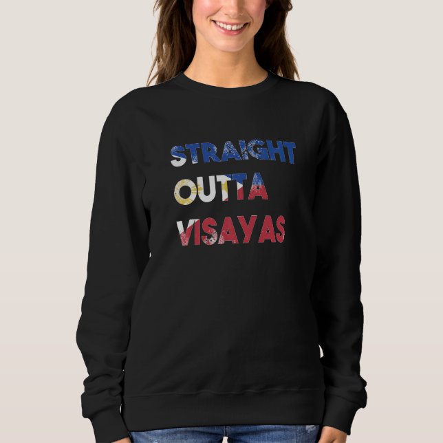 Philippines Filipino Island Proud Straight Outta V Sweatshirt (Front)