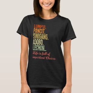 Philippines Filipino Lumpia Pancit Sinigang Adobo  T-Shirt